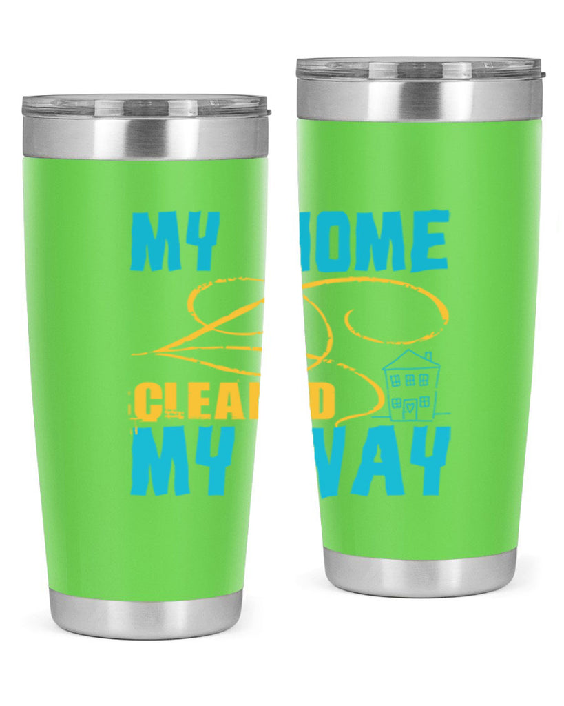 my home cleaned my way Style 24#- cleaner- tumbler