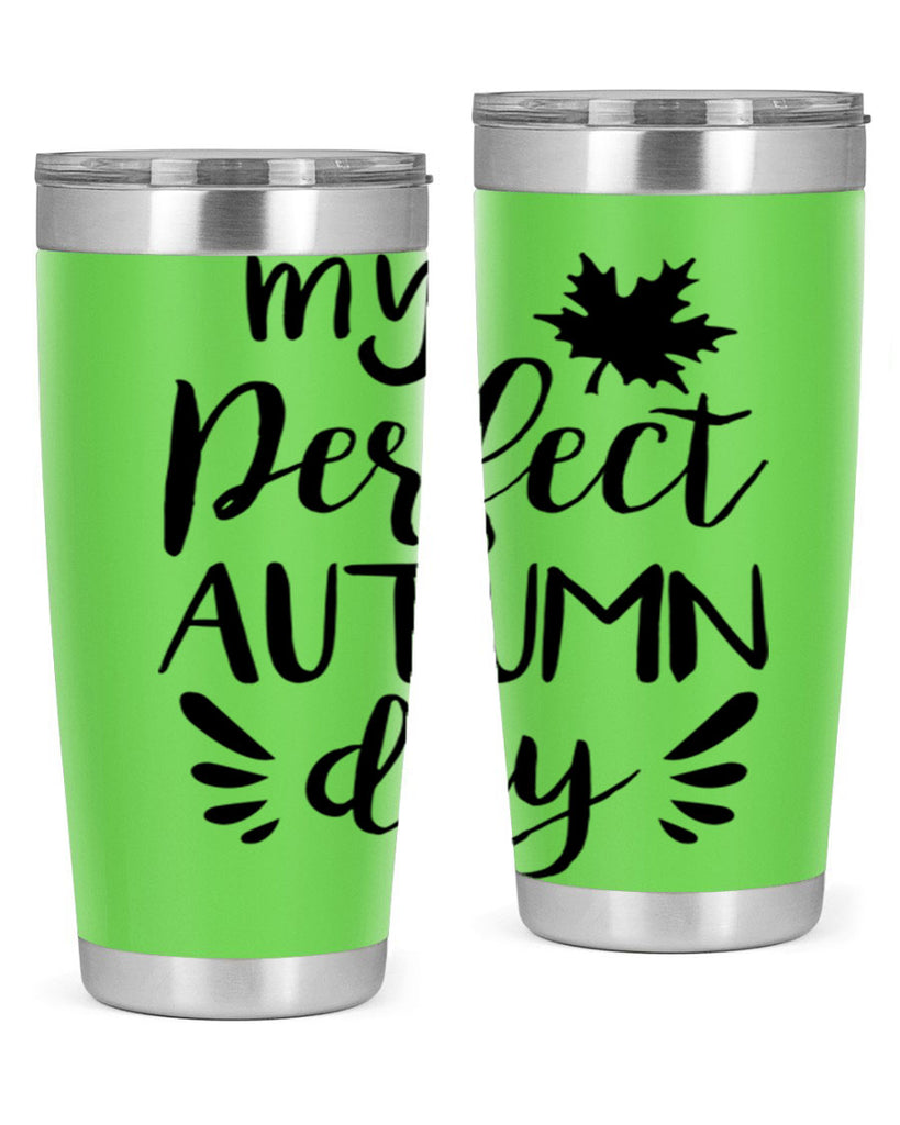 my perfect autumn day 437#- fall- Tumbler