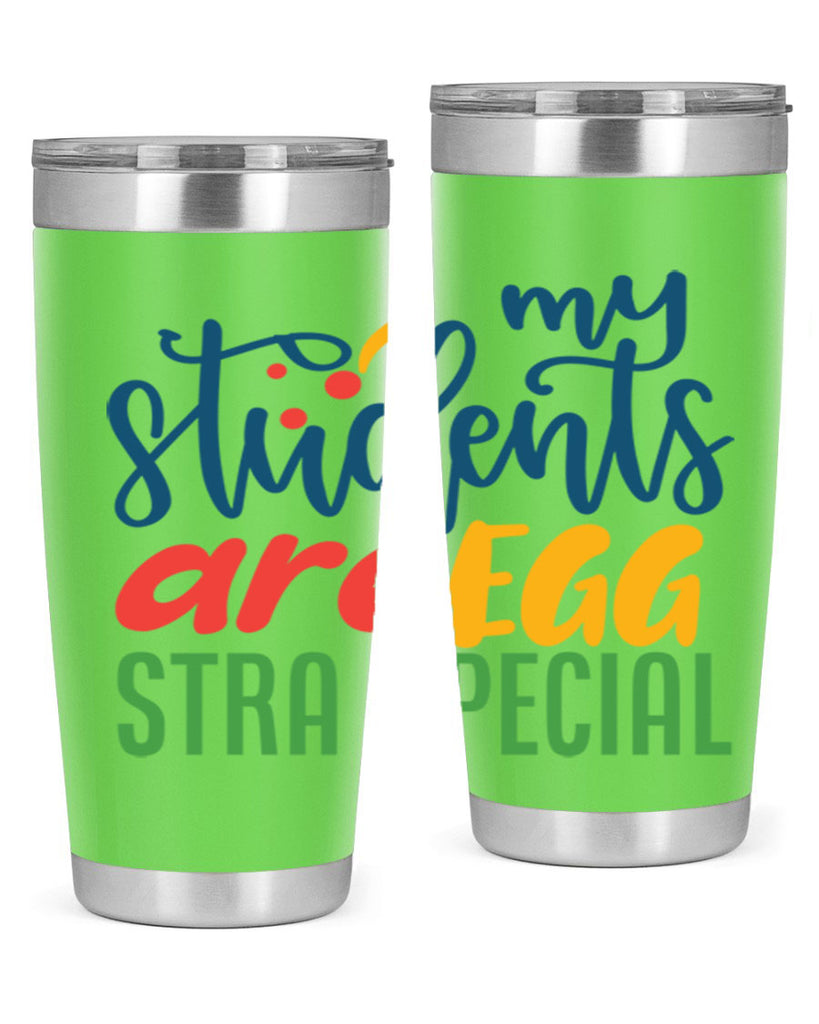 my students are egg strA special Style 171#- teacher- tumbler