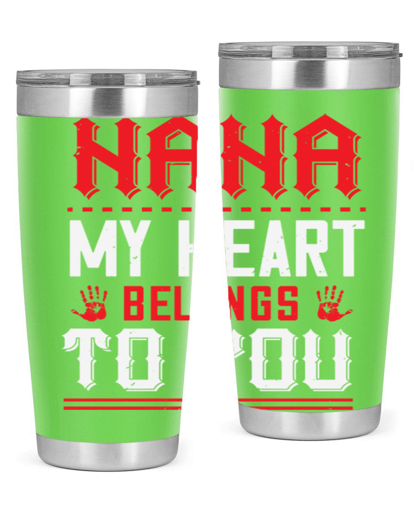 nana MY HEART 7#- grandma - nana- Tumbler