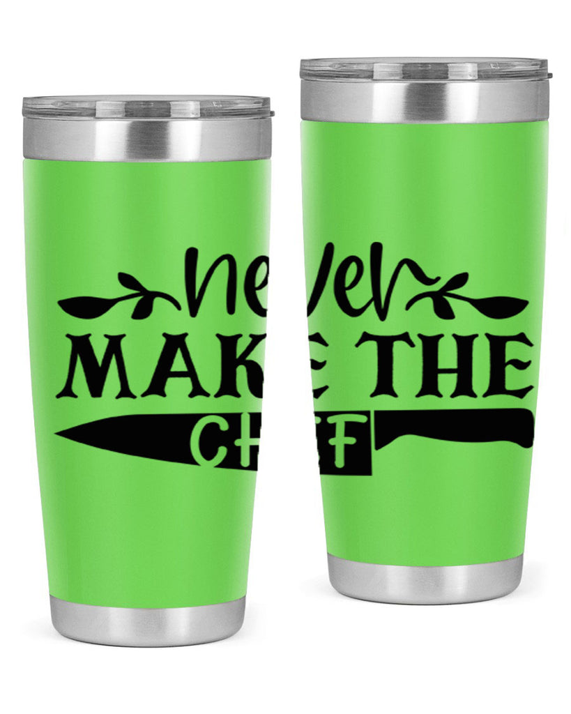 never make the chef 82#- kitchen- Tumbler