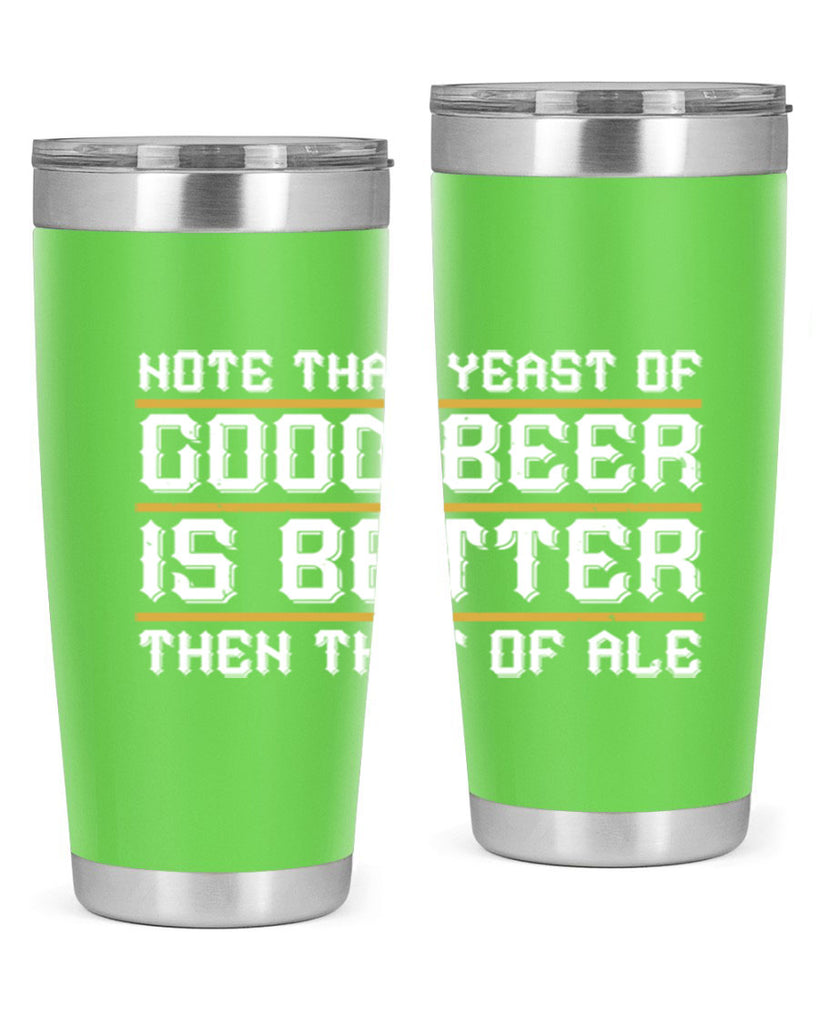 note that yeast of good beer is better then that of ale 55#- beer- Tumbler