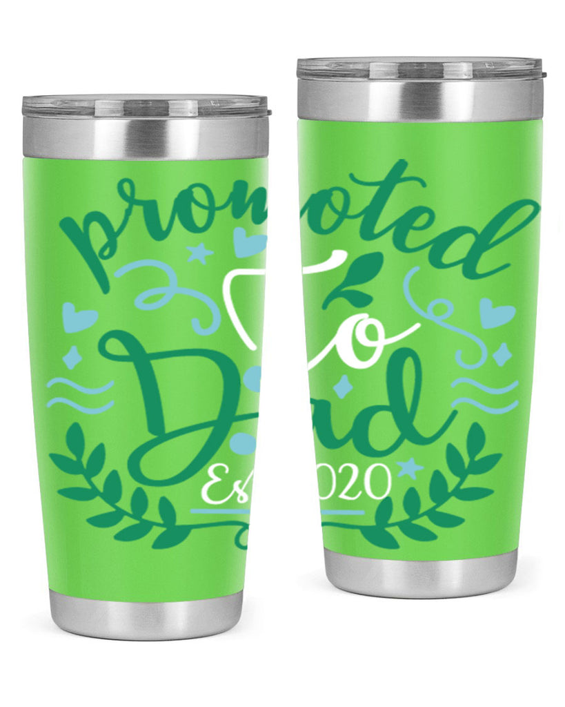 promoted to dad est 8#- fathers day- Tumbler