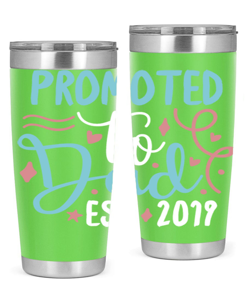 promoted to dad est 9#- fathers day- Tumbler