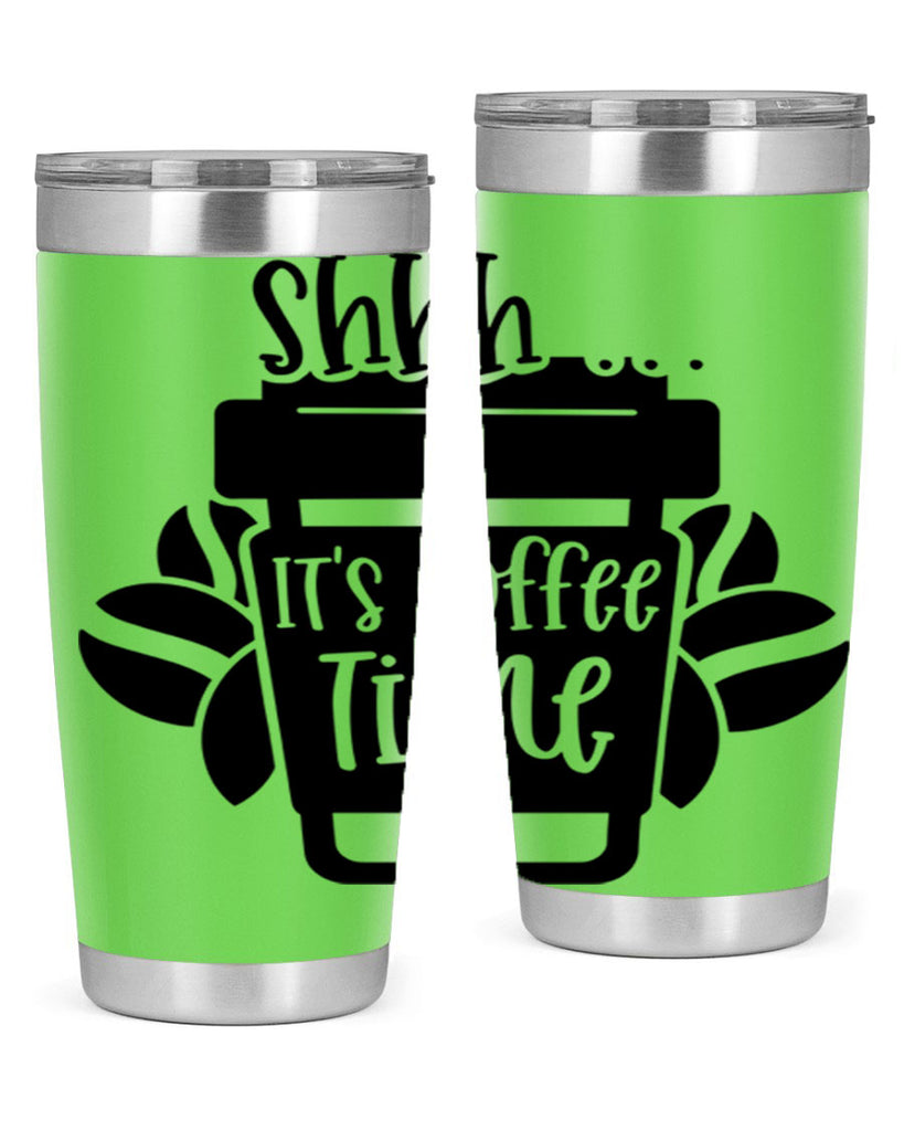 shhh its coffee time 37#- coffee- Tumbler