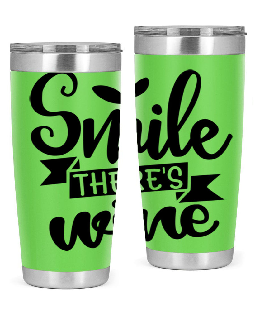 smile theres wine 157#- wine- Tumbler