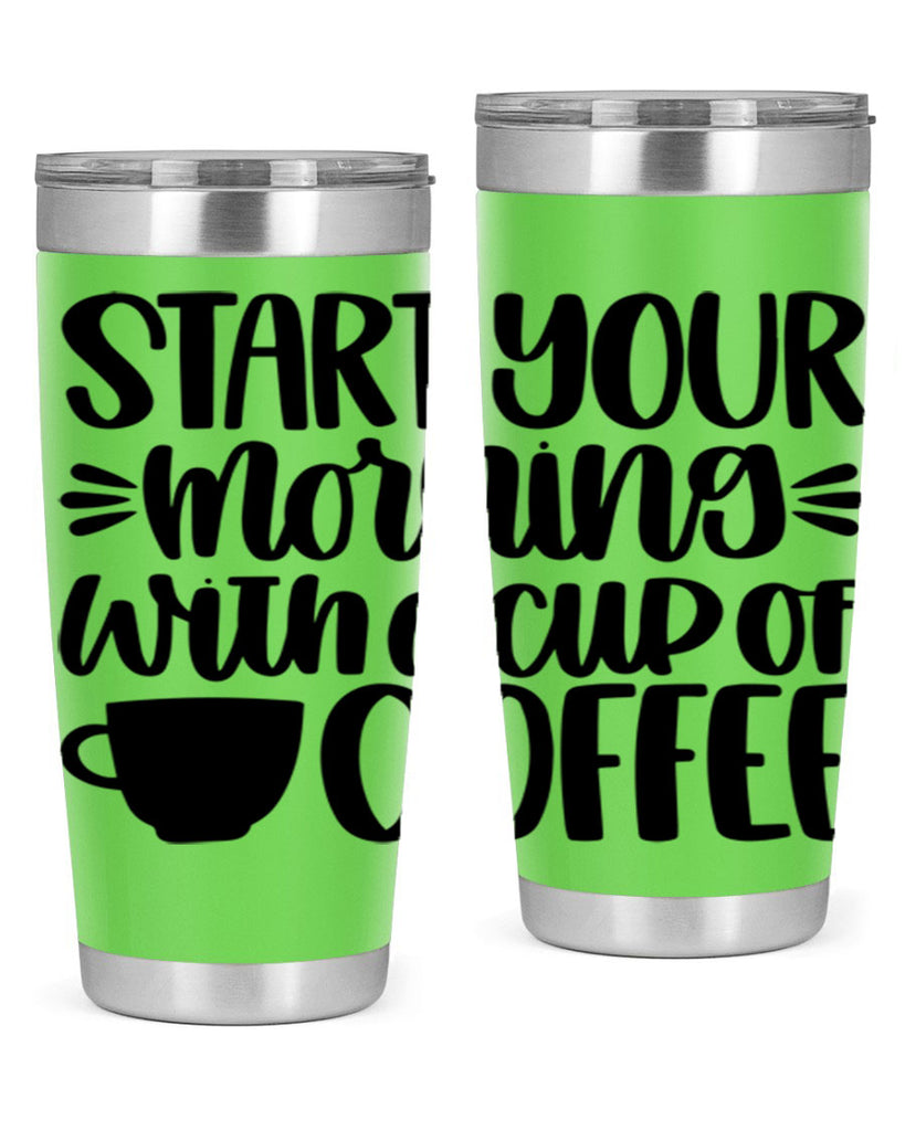 start your morning with 28#- coffee- Tumbler