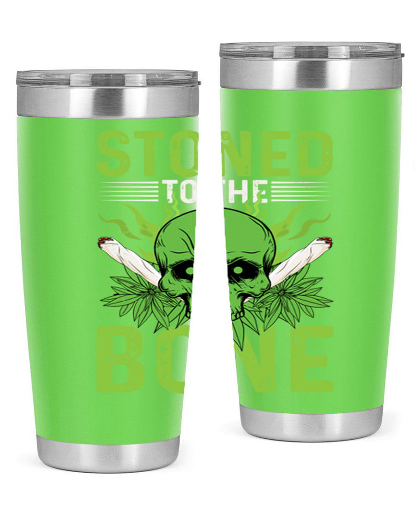 stoned to the bone 254#- marijuana- Tumbler