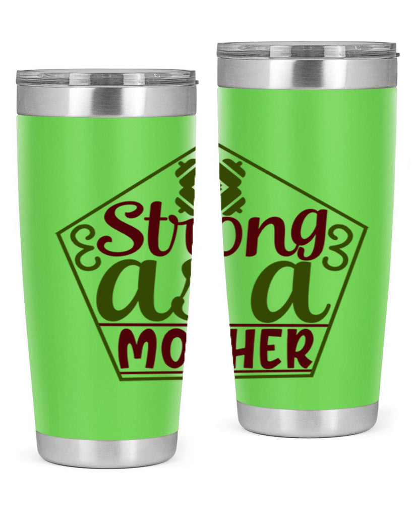 strong as a mother 14#- gym- Tumbler