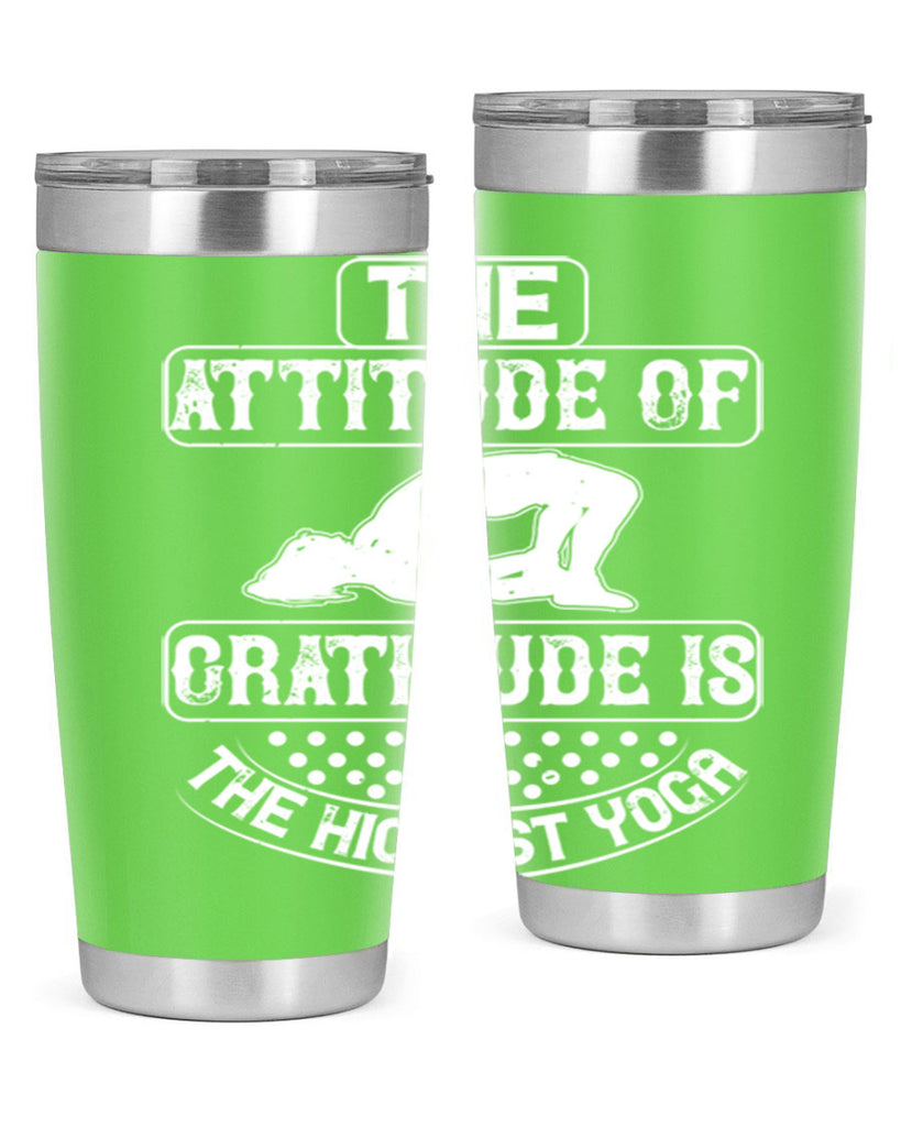 the attitude of gratitude is the highest yoga 64#- yoga- Tumbler