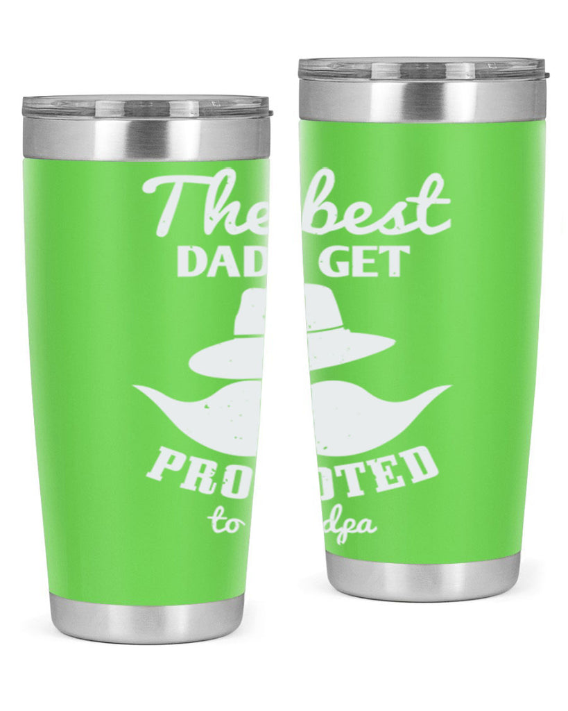 the best dads get promoted 164#- fathers day- Tumbler