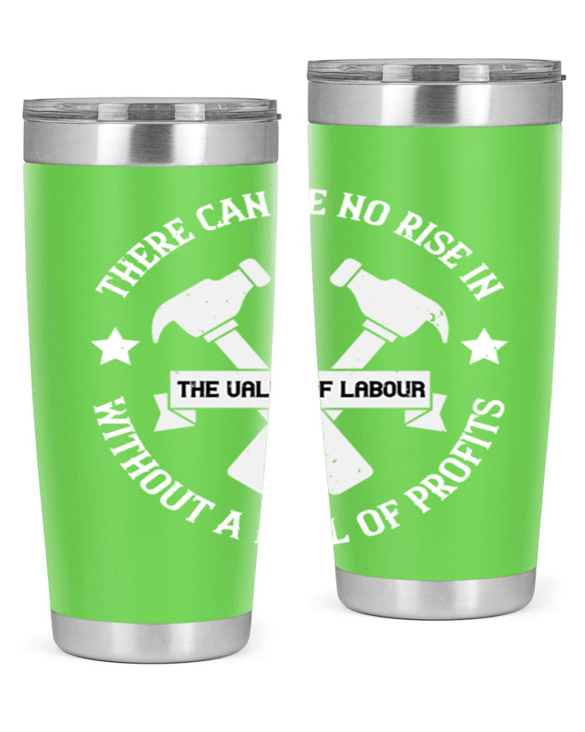 there can be no rise in the value of labour without a fall of profits 13#- labor day- Tumbler