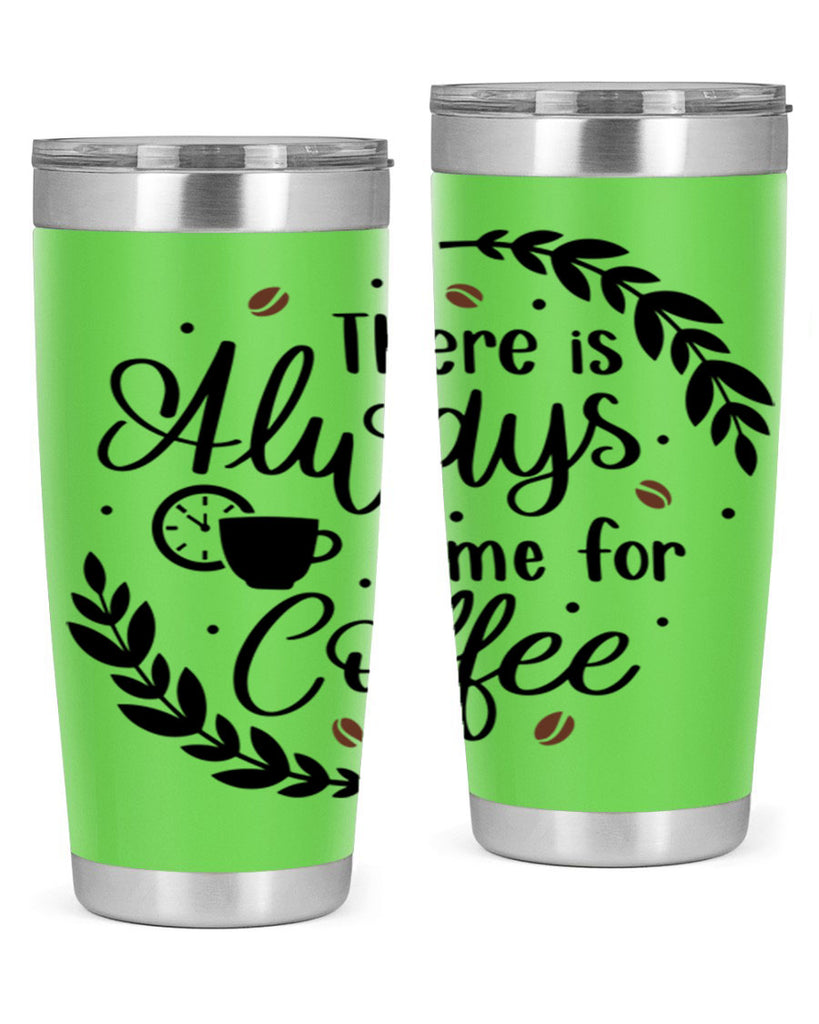 there is always time 21#- coffee- Tumbler