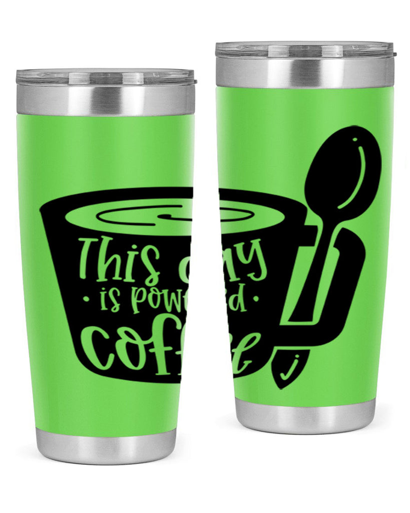 this day is powered coffee 17#- coffee- Tumbler