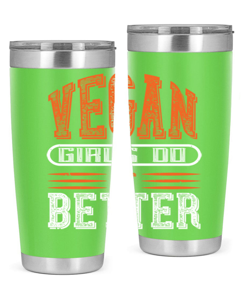 vegan girls do it better 115#- vegan- Tumbler