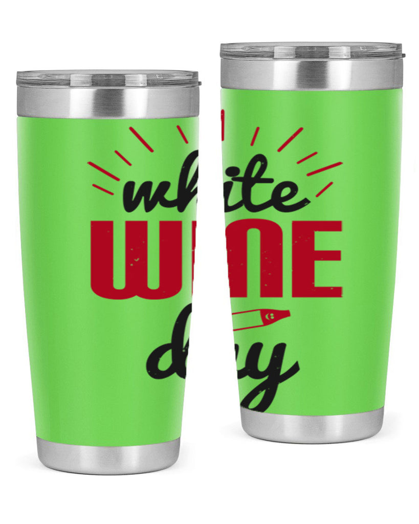 white wine day 111#- wine- Tumbler