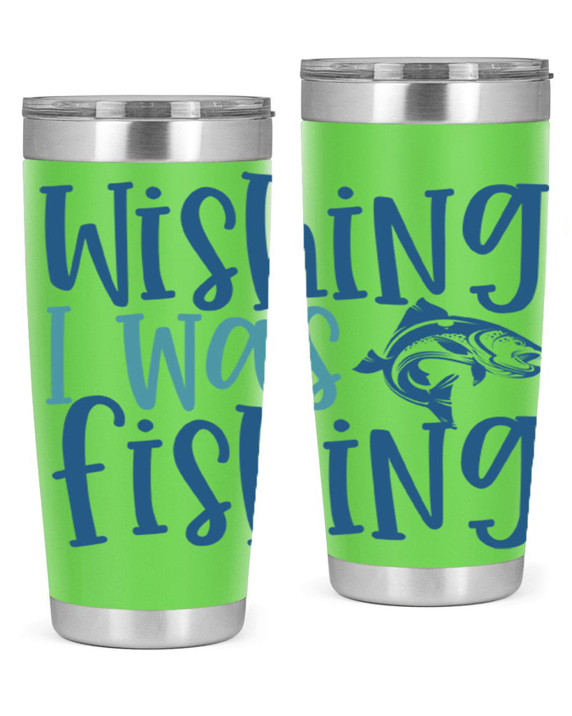 wishing i was fishing 191#- fishing- Tumbler