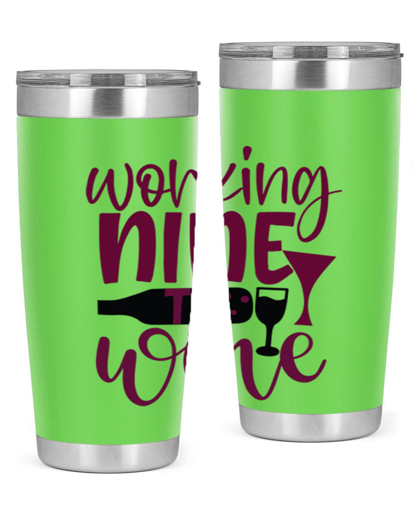 working nine to wine 142#- wine- Tumbler