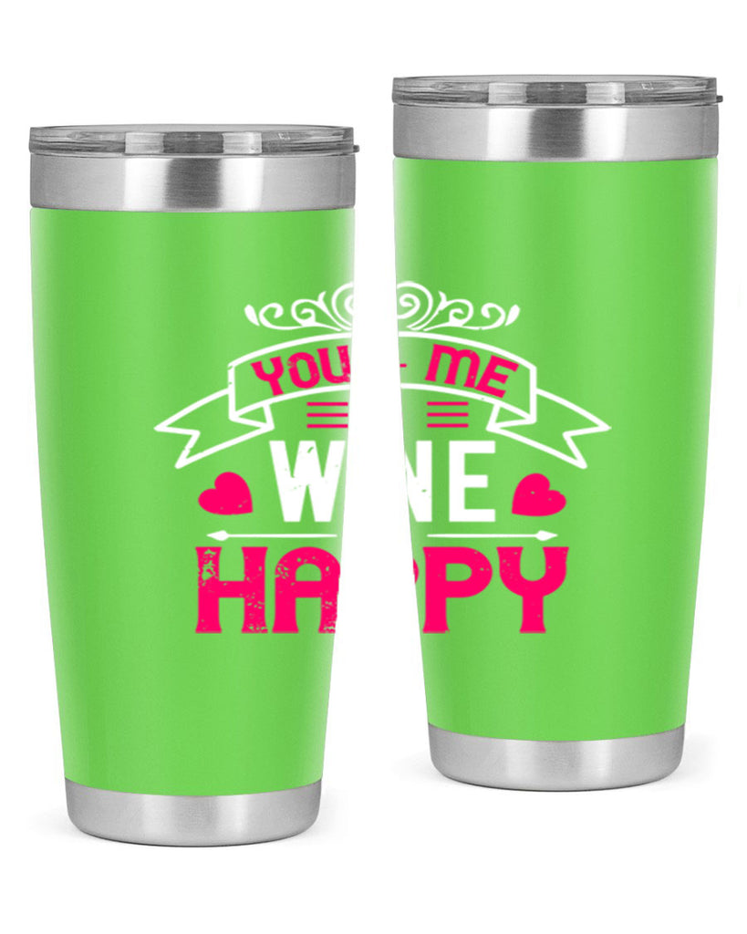 you me wine happy 1#- valentines day- Tumbler