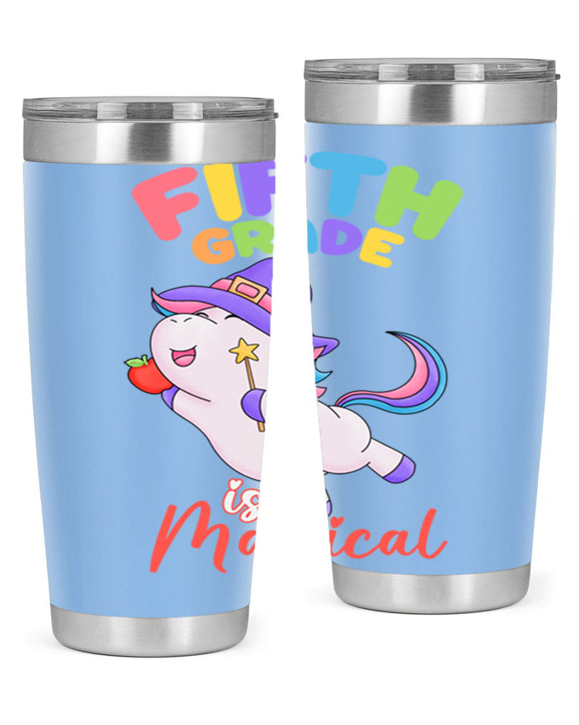 5th Grade is Magical Unicorn 7#- 5th grade- Tumbler