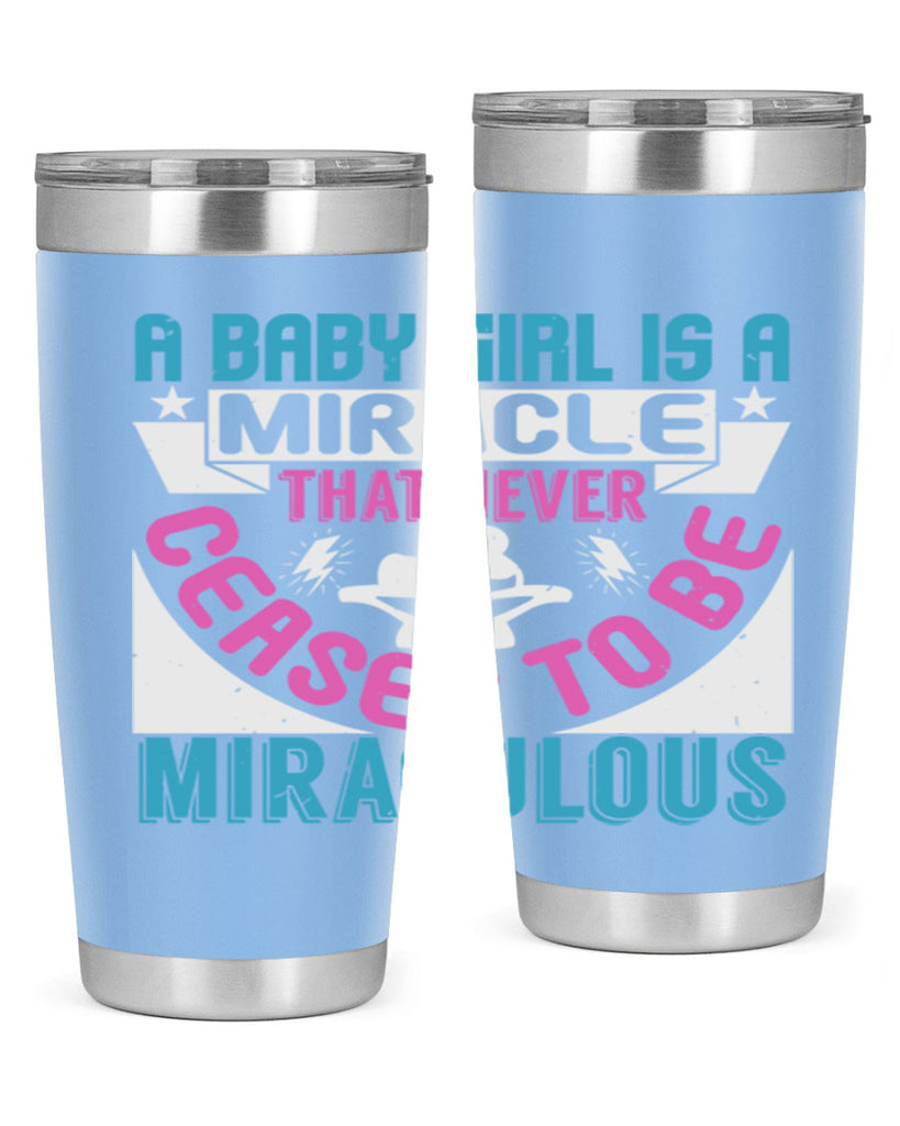A baby girl is a miracle Style 196#- baby- tumbler