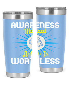 Awareness without action is worthless Style 2#- self awareness- Tumbler