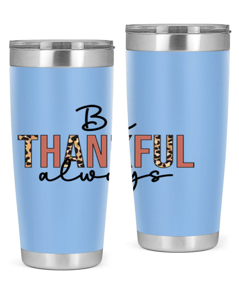 Be thankful always 42#- fall- Tumbler