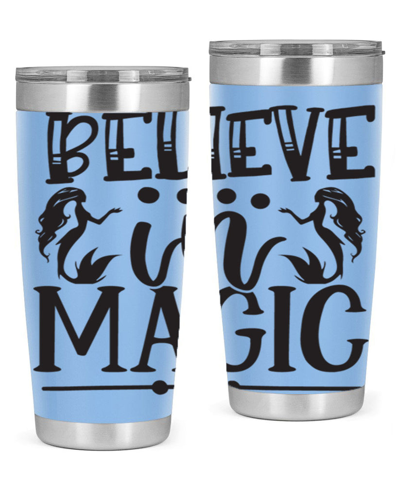 Believe in magic 65#- mermaid- Tumbler