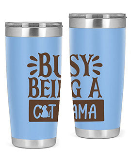 Busy Being A Cat Mama Style 2#- cat- Tumbler