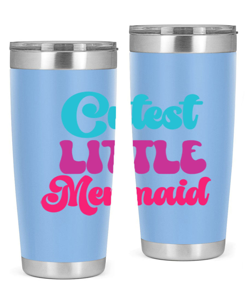 Cutest Little Mermaid 90#- mermaid- Tumbler