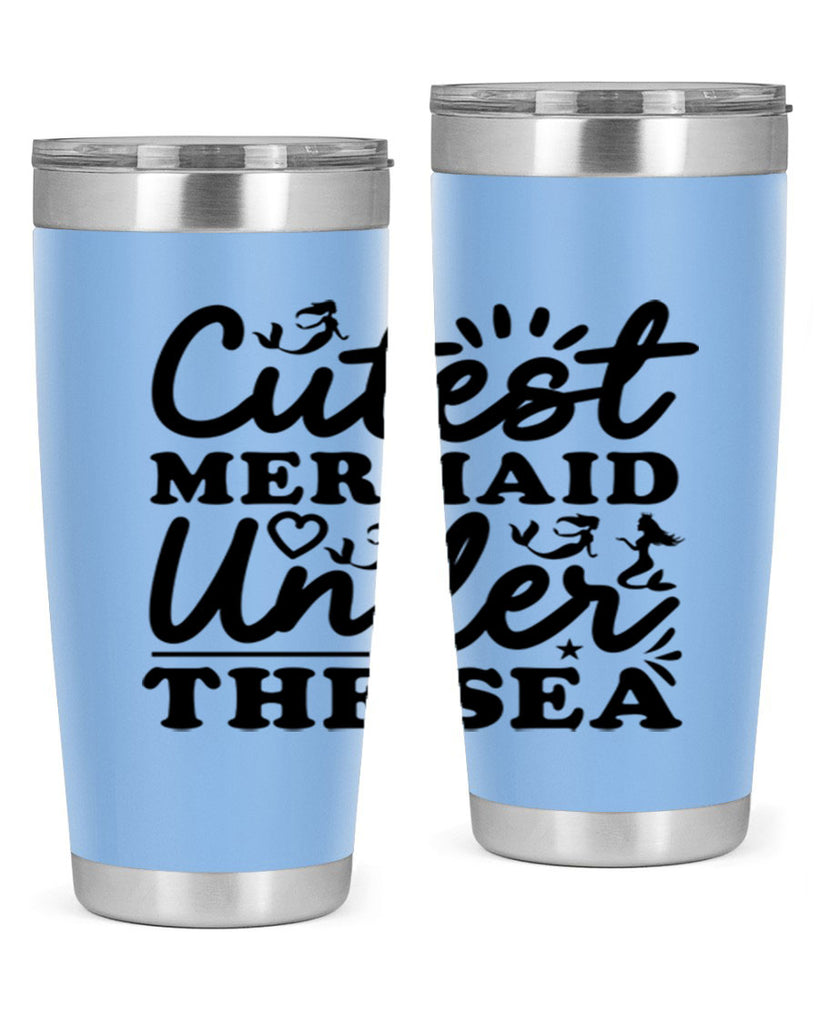 Cutest Mermaid Under the Sea 106#- mermaid- Tumbler