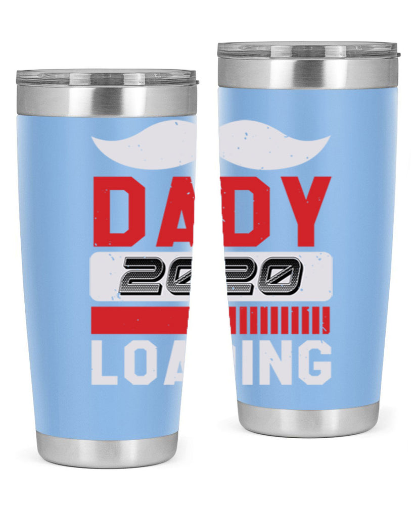 Dady Loading Style 44#- baby shower- tumbler