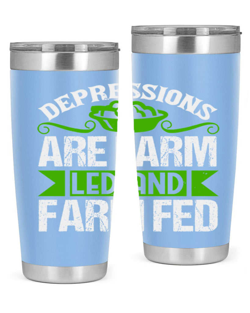 Depression are farm led and farmed 25#- farming and gardening- Tumbler