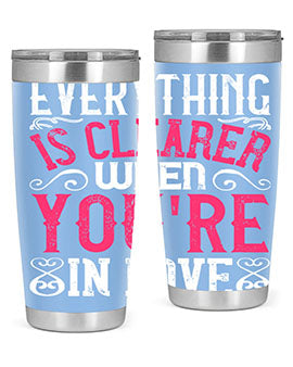 Everything is clearer when youre in love Style 48#- dog- Tumbler