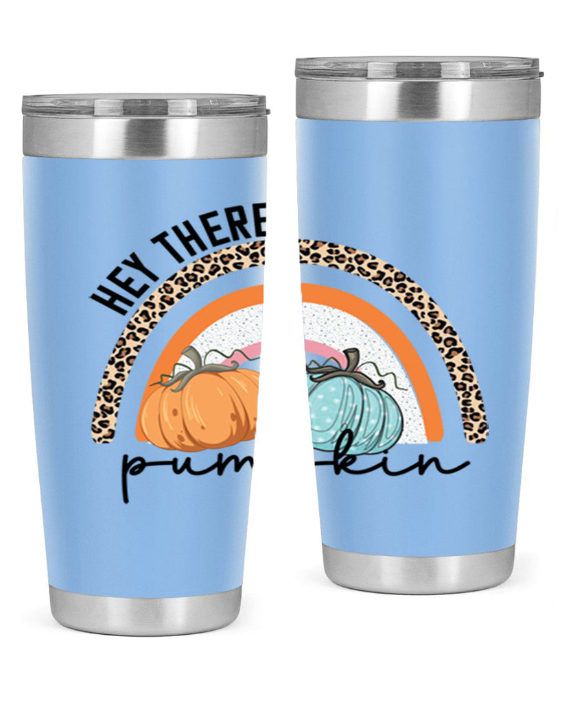 Fall Hey There Pumpkin 103#- fall- Tumbler