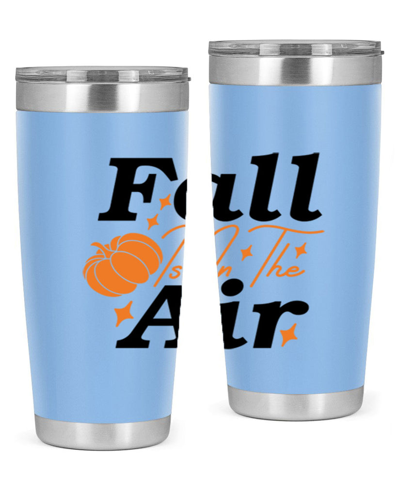 Fall Is In The Air 114#- fall- Tumbler