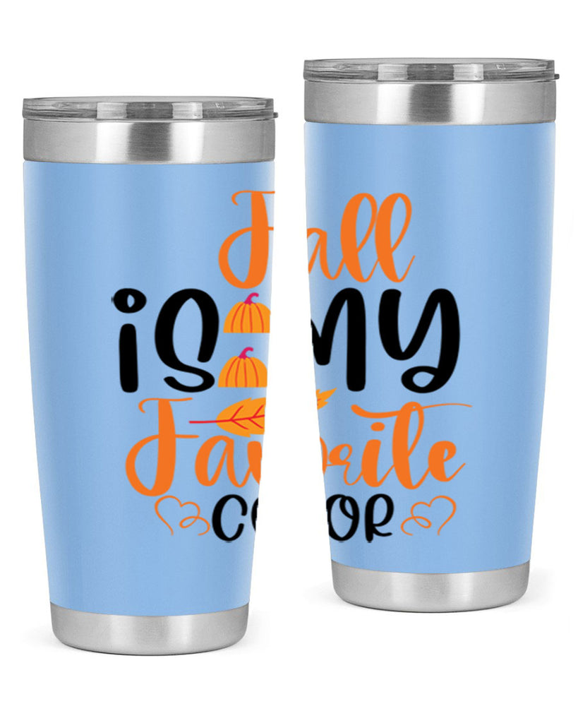 Fall Is My Favorite Color 118#- fall- Tumbler