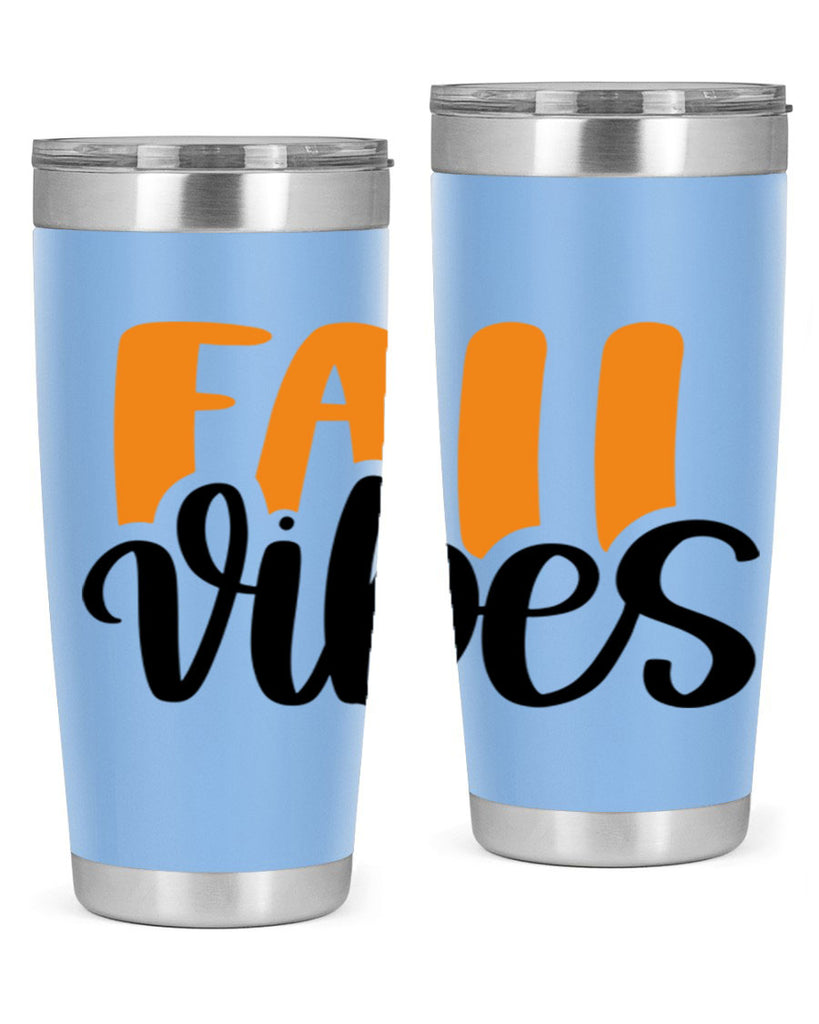 Fall Vibes 487#- fall- Tumbler