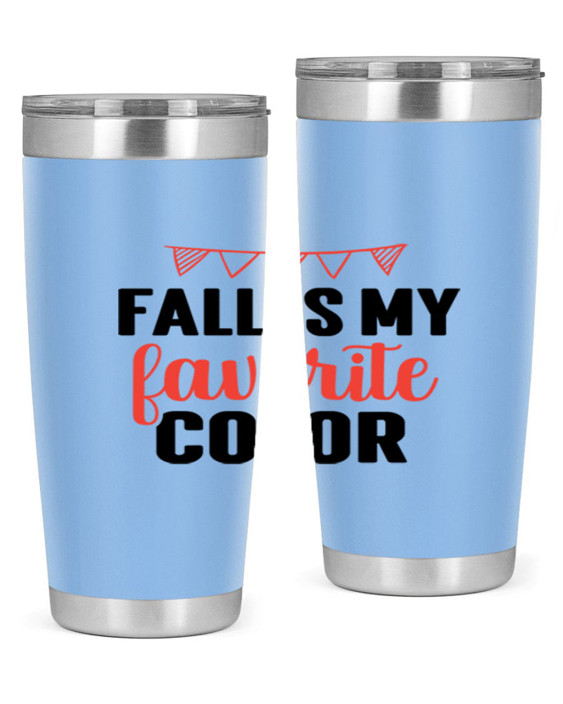 Fall is my favorite color 117#- fall- Tumbler