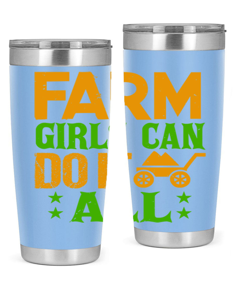 Farm girls can do it all 13#- farming and gardening- Tumbler