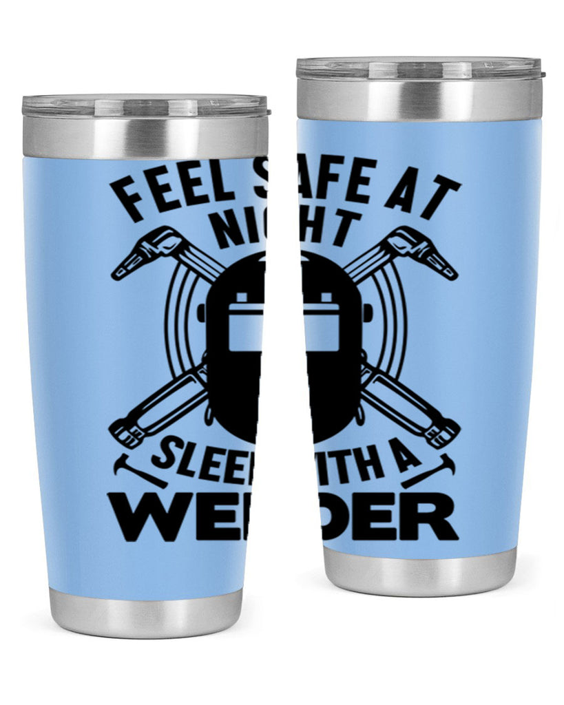 Feel safe at night Style 9#- welder- tumbler