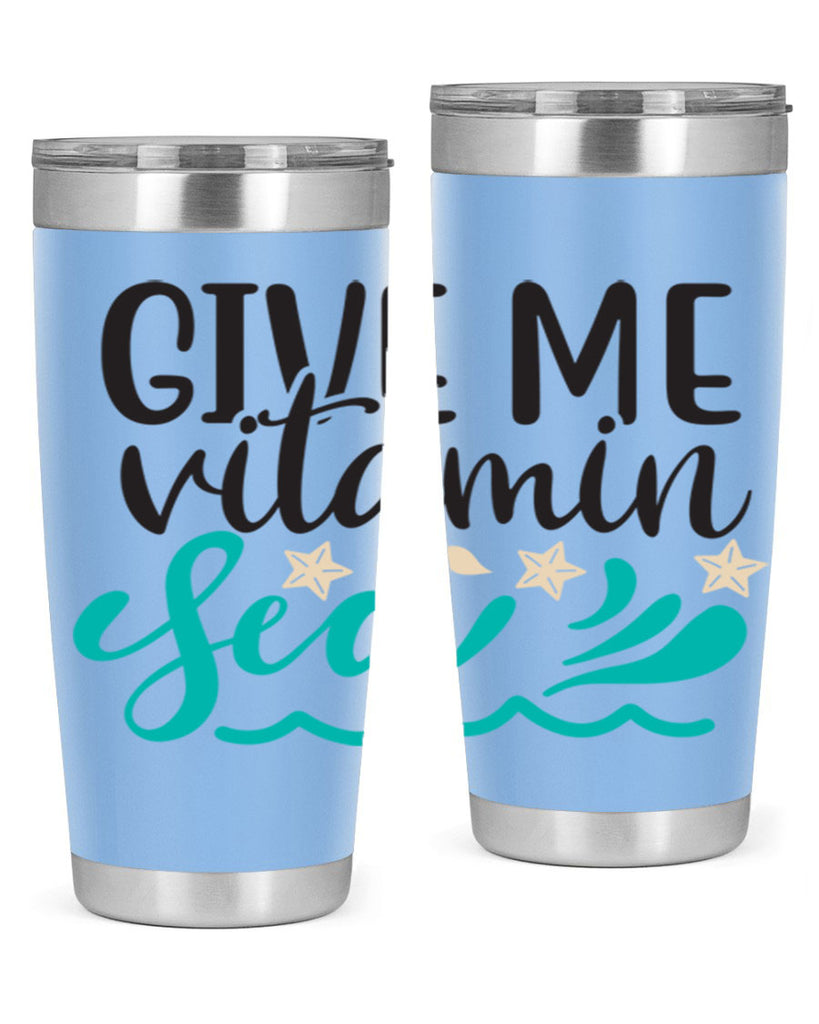 Give me vitamin sea 190#- mermaid- Tumbler