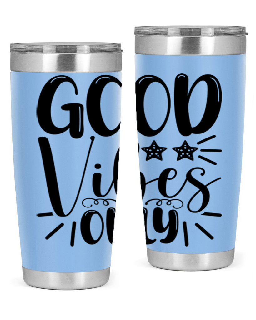 Good Vibes Only 197#- mermaid- Tumbler