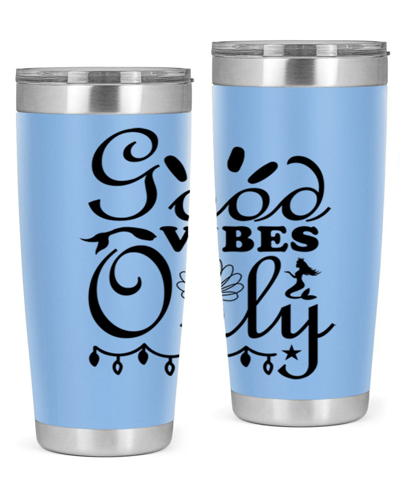 Good Vibes Only design 201#- mermaid- Tumbler