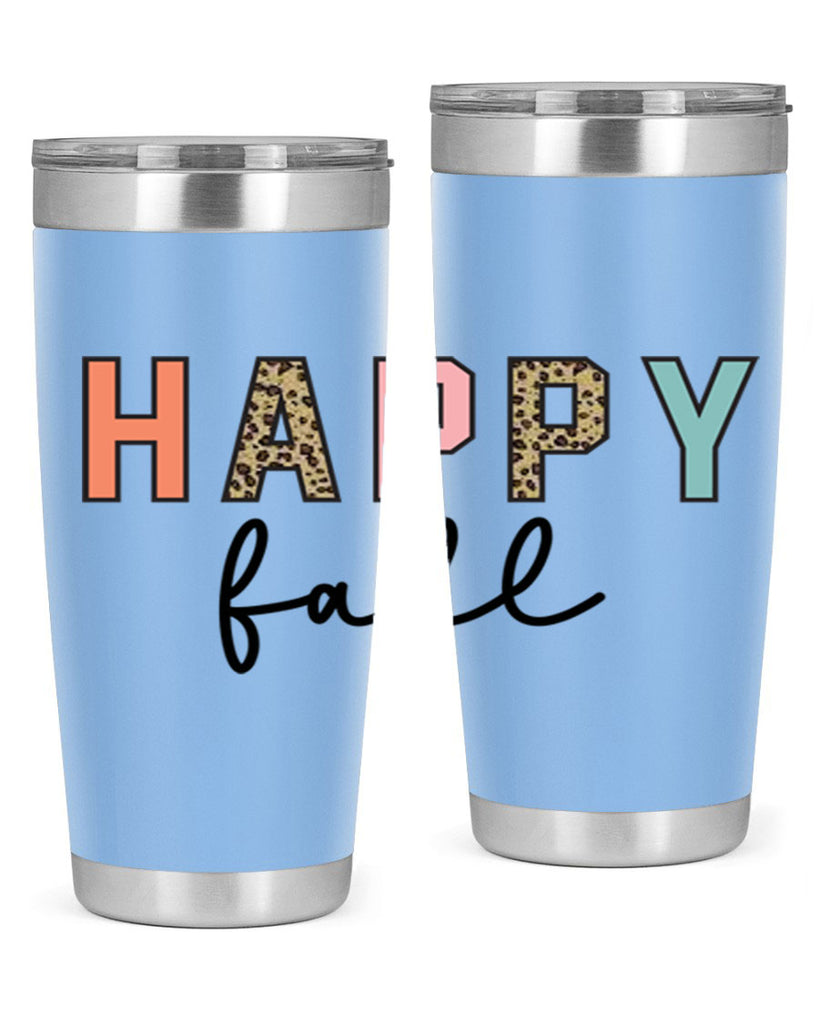Happy fall 221#- fall- Tumbler