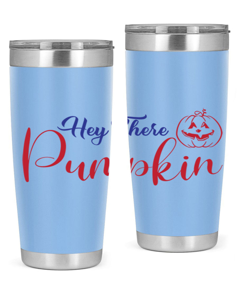 Hey There Pumpkin 304#- fall- Tumbler