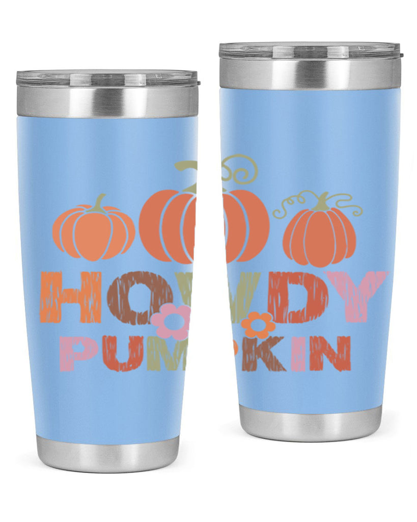 Howdy Pumpkin 321#- fall- Tumbler