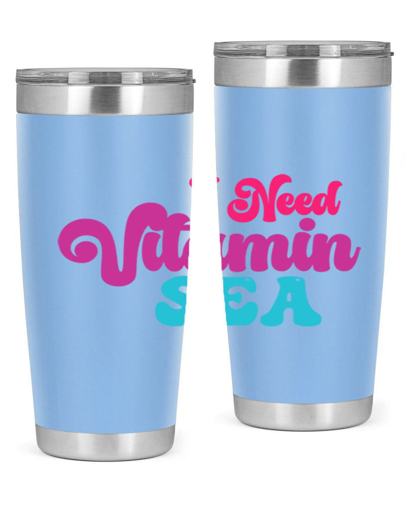 I Need Vitamin Sea 217#- mermaid- Tumbler