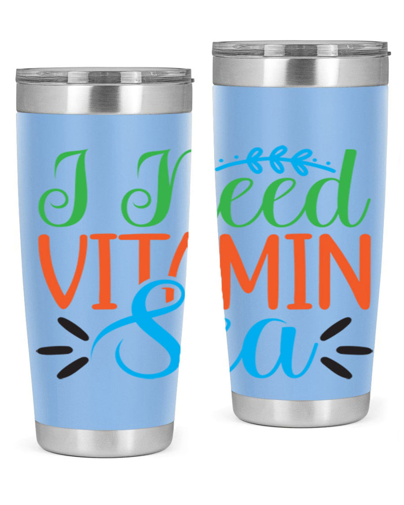 I Need Vitamin Sea 233#- mermaid- Tumbler