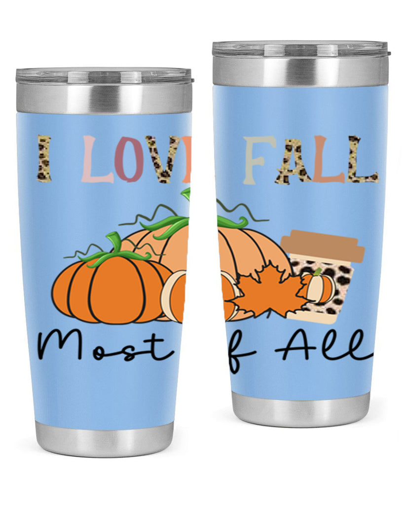 I love fall most of all 326#- fall- Tumbler